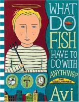 What_Do_Fish_Have_To_Do_With_Anything_